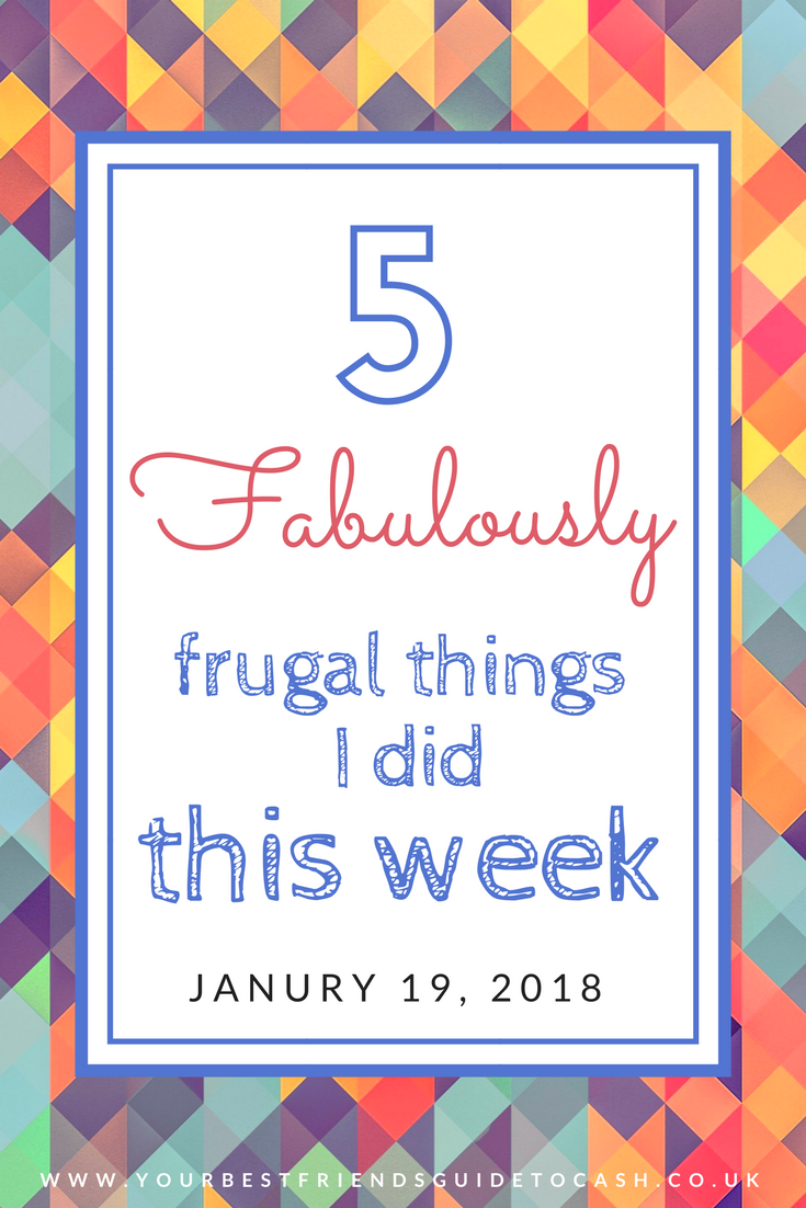 Five Fabulously Frugal Things I did this week